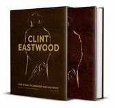 Iconic Filmmakers Series- Clint Eastwood