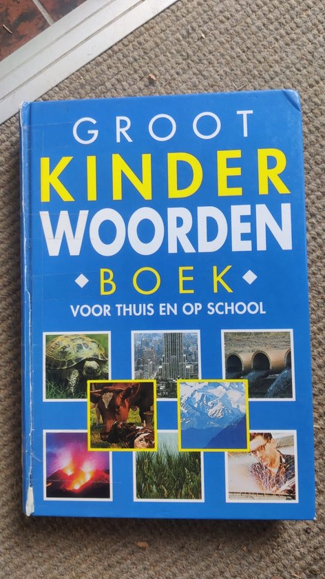 9789024361229 - Groot kinderwoordenboek - voor thuis en op school