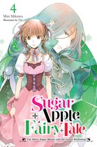 Sugar Apple Fairy Tale (light novel) 4 - Sugar Apple Fairy Tale, Vol. 4 (light novel)