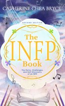 The INFP Book: The Perks, Challenges, and Self-Discovery of an INFP (Second Edition)