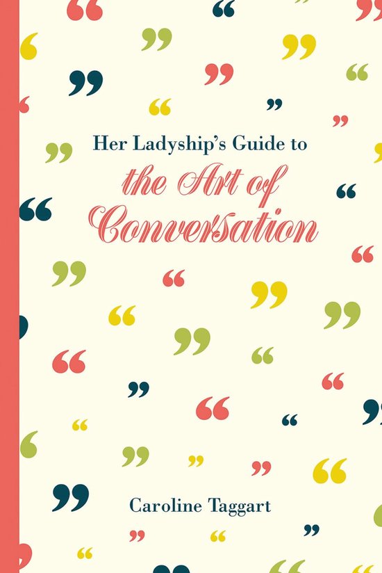 Her Ladyships Guide Art Of Conversation - cover