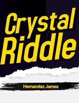 Crystal riddle 1