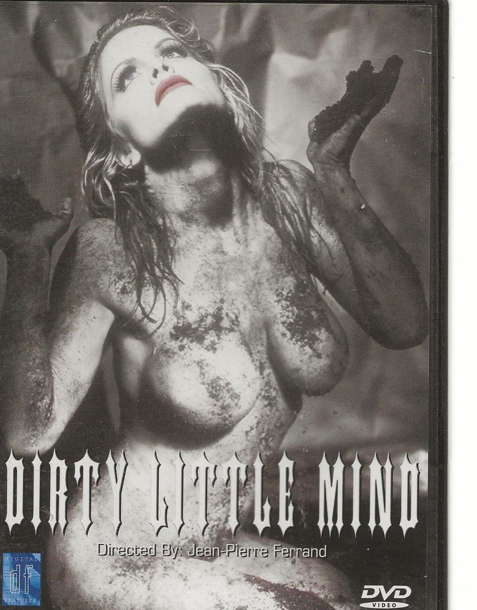 DIRTY LITTLE MIND