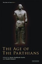 The Idea of Iran-The Age of the Parthians