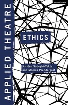 Applied Theatre- Applied Theatre: Ethics
