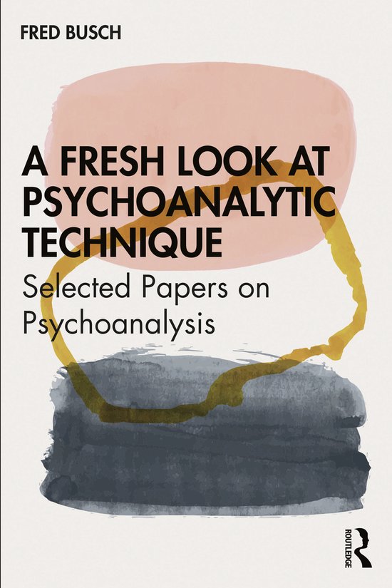 A Fresh Look at Psychoanalytic Technique - cover