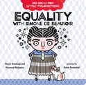 Equality with Simone de Beauvoir 1 Big Ideas for Little Philosophers