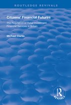 Routledge Revivals- Citizens' Financial Futures