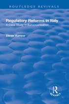 Routledge Revivals- Regulatory Reforms in Italy