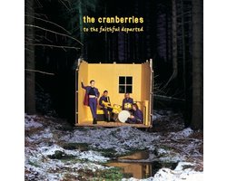 Cranberries - To The Faithful Departed (2 LP) (Limited Edition)