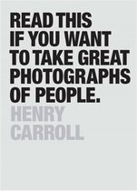 Read This - Read This if You Want to Take Great Photographs of People