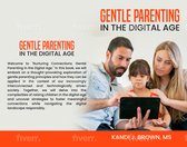 Gentle Parenting In the Digital Age