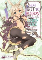 How NOT to Summon a Demon Lord 6 - How NOT to Summon a Demon Lord: Volume 6