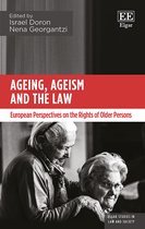 Ageing, Ageism and the Law – European Perspectives on the Rights of Older Persons