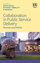 Collaboration in Public Service Delivery – Promise and Pitfalls