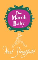 Noel Streatfeild Baby Book Series - The March Baby