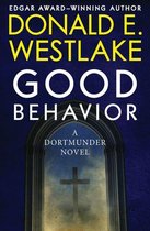 The Dortmunder Novels - Good Behavior