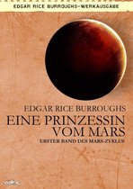 MARS-Zyklus 1 - EINE PRINZESSIN VOM MARS