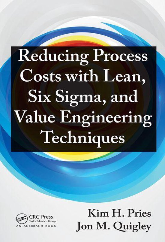Reducing Process Costs with Lean, Six Sigma, and Value Engin ... - cover