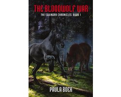 The Equinora Chronicles - The Bloodwolf War