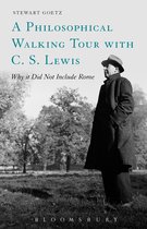 A Philosophical Walking Tour with C.S. Lewis