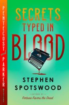 A Pentecost and Parker Mystery- Secrets Typed in Blood