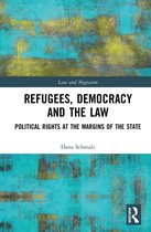 Law and Migration- Refugees, Democracy and the Law