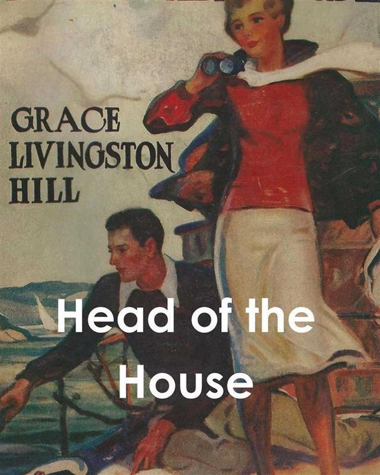 Head of the House (ebook), Grace Livingston Hill 9788834159699
