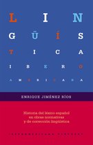 Lingüística Iberoamericana 75 - Historia del léxico español en obras normativas y de corrección lingüística