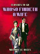 Classics To Go - Whoso Findeth a Wife