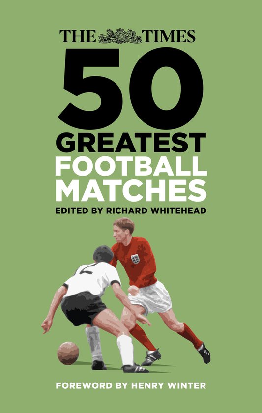 The Times 50 Greatest Football Matches - cover