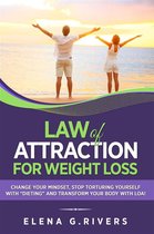 Law of Attraction 2 - Law of Attraction for Weight Loss