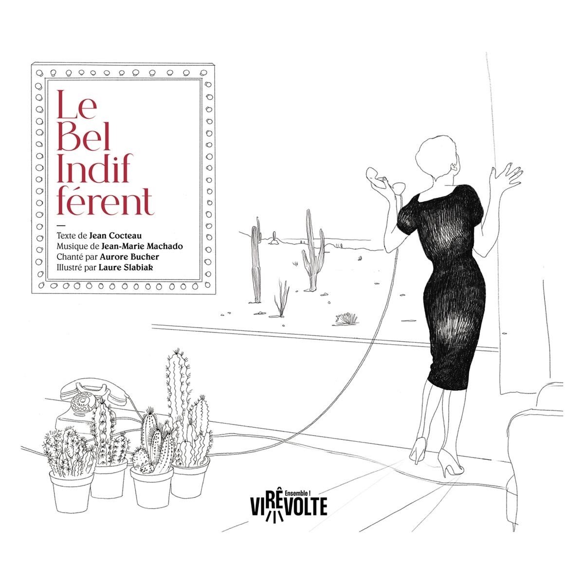 Ensemble Virevolte, Aurore Bucher - Le Bel Indifférent (CD + Boek)