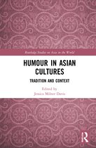 Routledge Studies on Asia in the World- Humour in Asian Cultures