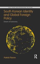 Role Theory and International Relations- South Korean Identity and Global Foreign Policy