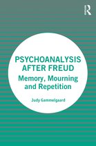 Psychoanalysis After Freud
