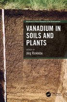Emergent Environmental Pollution- Vanadium in Soils and Plants