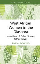 Routledge African Diaspora Literary and Cultural Studies- West African Women in the Diaspora