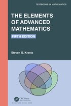 Textbooks in Mathematics-The Elements of Advanced Mathematics
