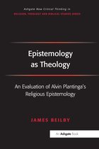 Routledge New Critical Thinking in Religion, Theology and Biblical Studies- Epistemology as Theology