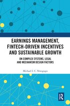 Earnings Management, Fintech-Driven Incentives and Sustainable Growth