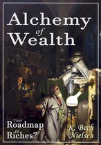Alchemy of Wealth