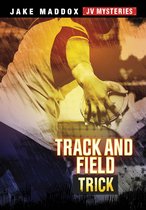 Jake Maddox JV Mysteries- Track and Field Trick