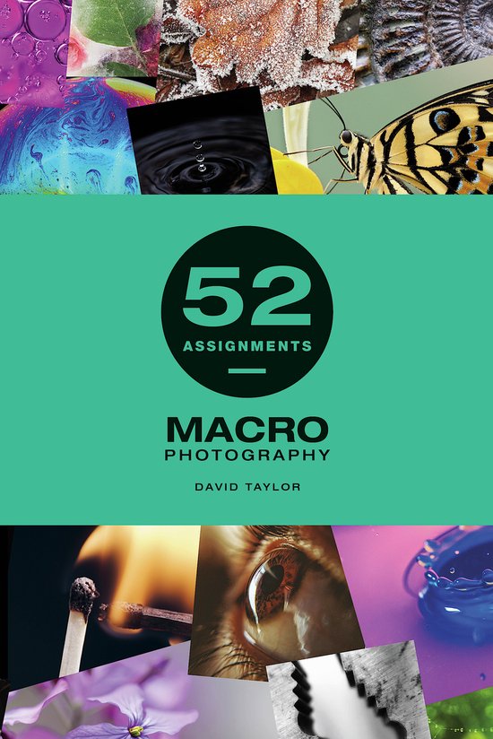 52 Assignments- 52 Assignments: Macro Photography - cover