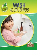 Healthy Habits - Wash Your Hands