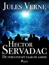 Buitengewone reizen - Hector Servadac - De terugtocht naar de aarde