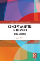 Routledge Advances in Research Methods- Concept Analysis in Nursing