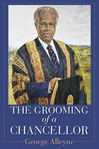 Caribbean Biography Series-The Grooming of a Chancellor