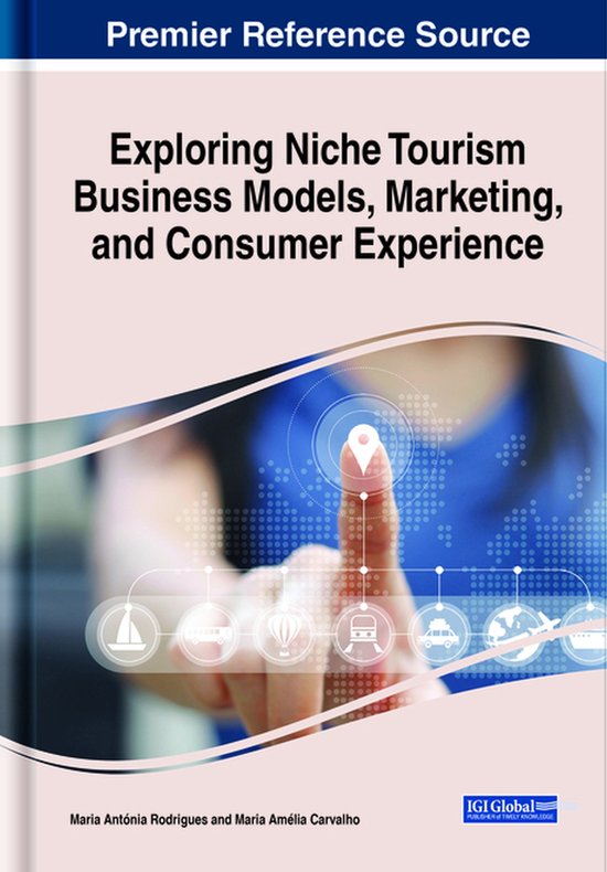 Exploring Niche Tourism Business Models, Marketing, and Cons ... - cover