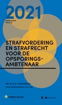 Zakboek Strafvordering en Strafrecht voor de Opsporingsambtenaar 2021